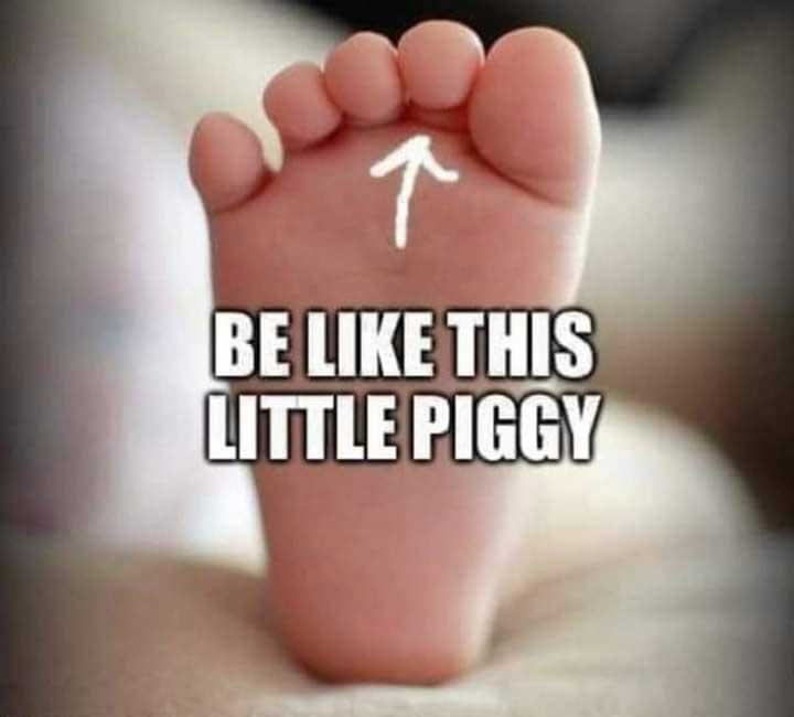 The sole of a baby's right foot. Be like this little piggy.